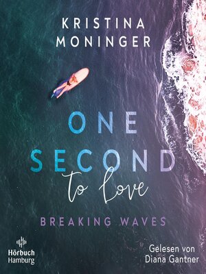 cover image of One Second to Love (Breaking Waves 1)